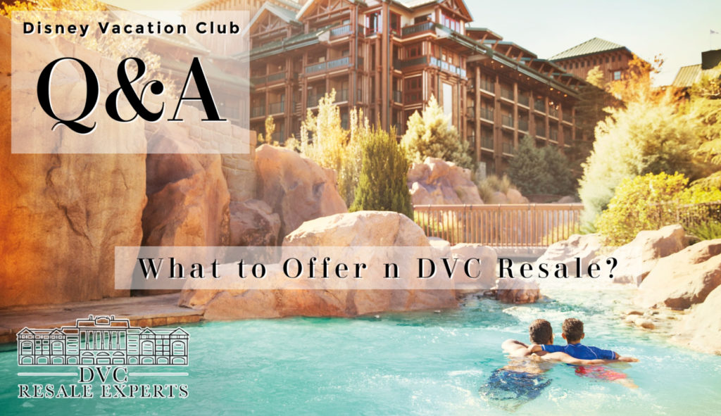 What to Offer on DVC Resale